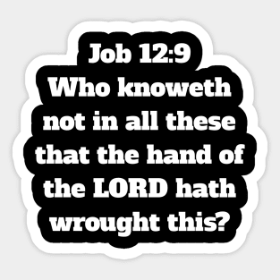 Job 12:9 King James Version Bible Verse Typography Sticker